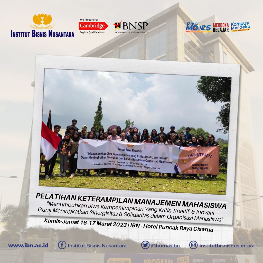 Read more about the article Pelatihan Keterampilan Manajemen Mahasiswa IBN 2023